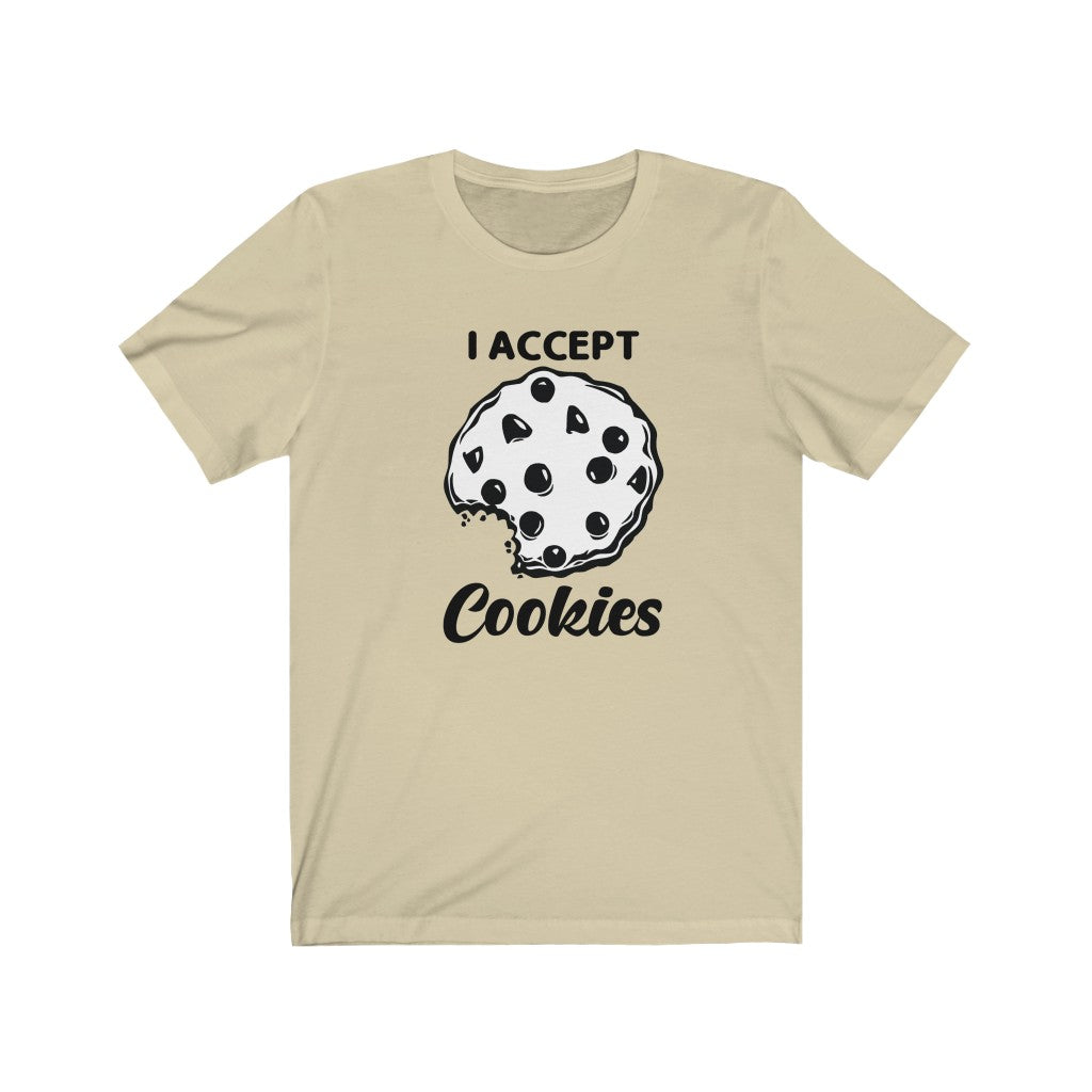 I ACCEPT COOKIES MEN/UNISEX T-SHIRT