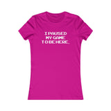 PAUSE GAME WOMEN'S T-SHIRT