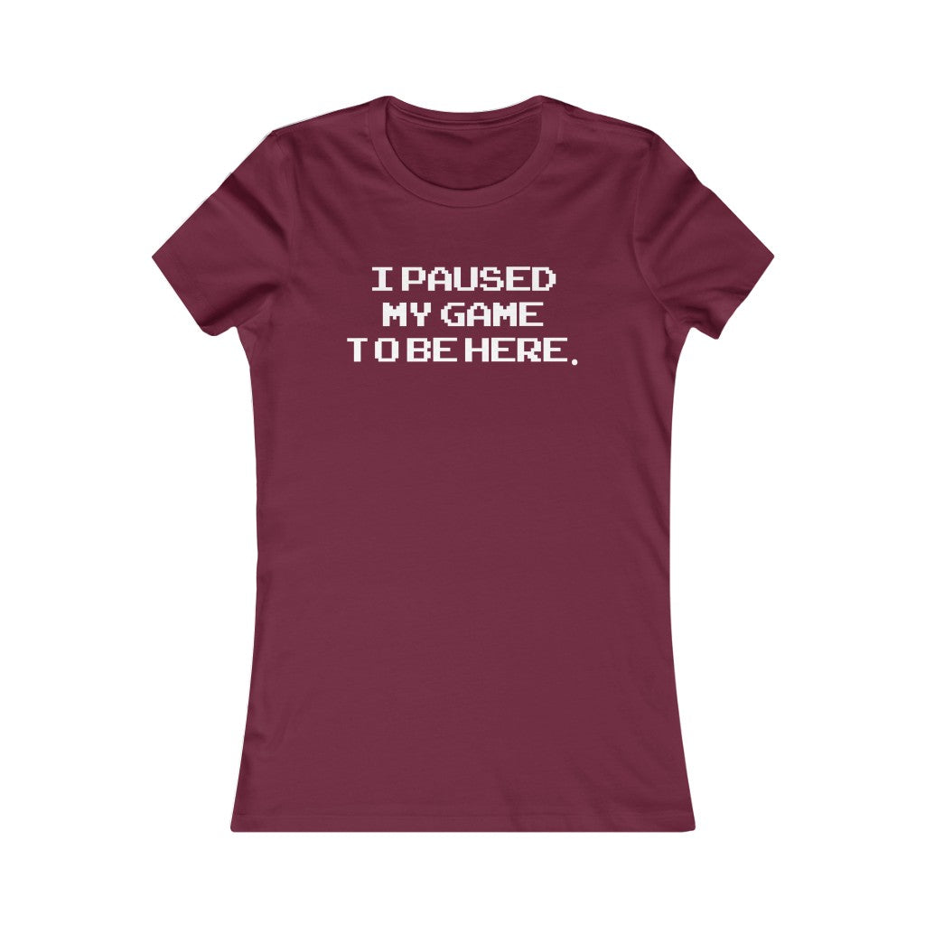 PAUSE GAME WOMEN'S T-SHIRT