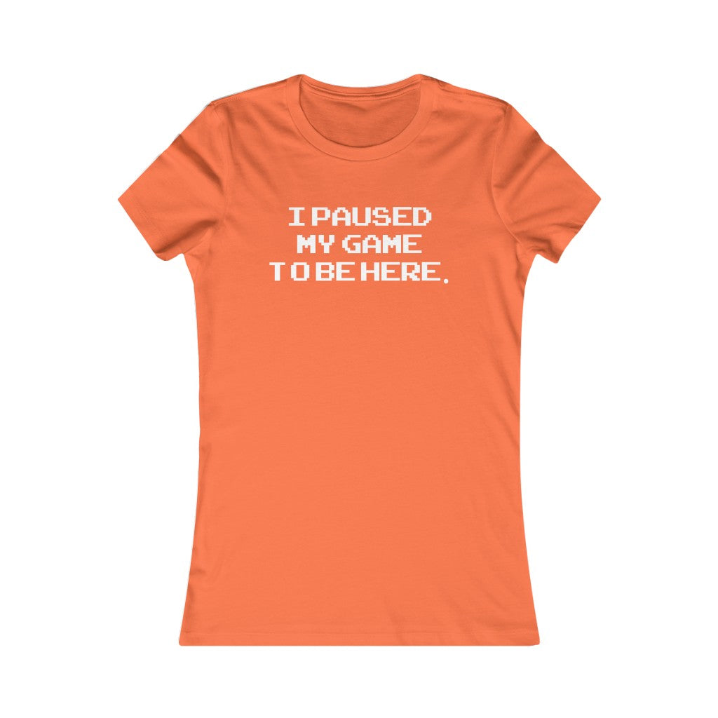 PAUSE GAME WOMEN'S T-SHIRT
