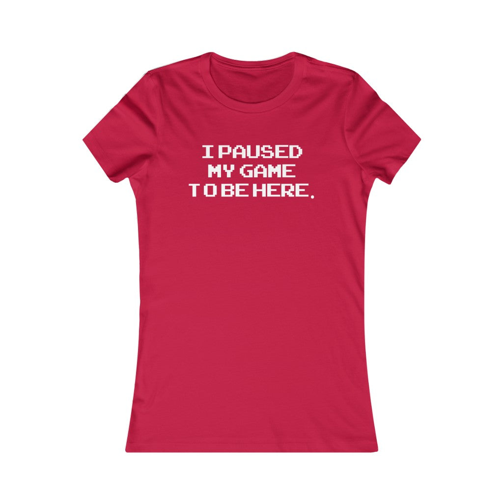 PAUSE GAME WOMEN'S T-SHIRT