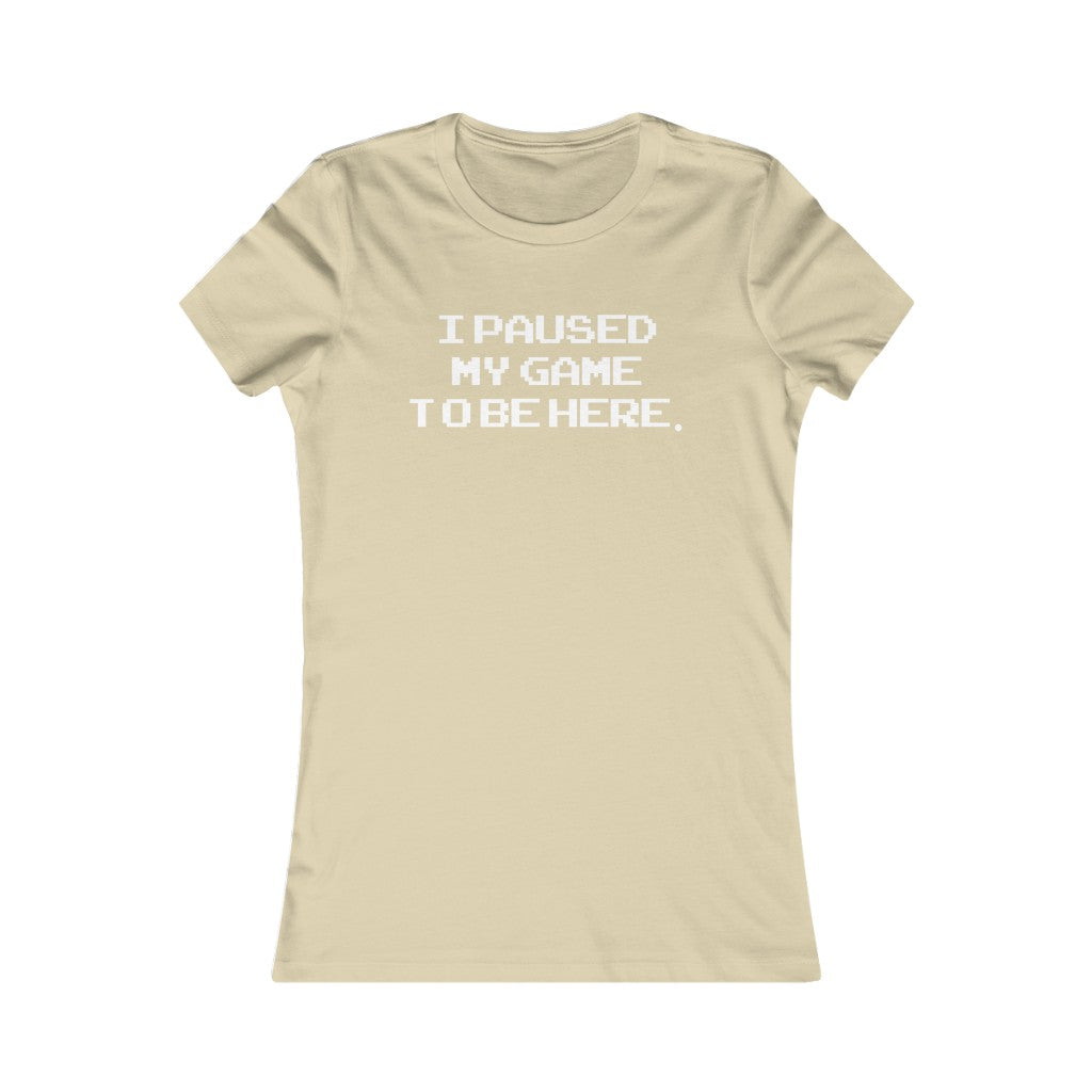 PAUSE GAME WOMEN'S T-SHIRT