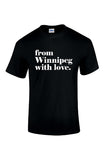 FROM WINNIPEG WITH LOVE - Men T-Shirt