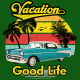 VACATION GOOD LIFE VINTAGE CAR - Ladies Tee