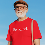 BE KIND. - T-Shirt