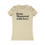 DE MONTRÉAL AVEC AMOUR T-SHIRT POUR FEMMES