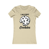 I ACCEPT COOKIES WOMEN'S T-SHIRT