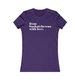 FROM SASKATCHEWAN WITH LOVE WOMEN'S T-SHIRT