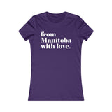 FROM MANITOBA WITH LOVE WOMEN'S T-SHIRT
