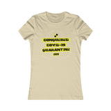 CONQUERED COVID-19 QUARANTINE & CHILL WOMEN'S T-SHIRT