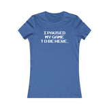 PAUSE GAME WOMEN'S T-SHIRT