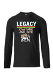 LEGACY OVA FAME AND HYPE - Heavy Long Sleeve