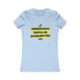 CONQUERED COVID-19 QUARANTINE & CHILL WOMEN'S T-SHIRT