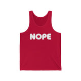 NOPE - Unisex Jersey Tank