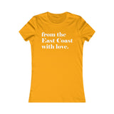 FROM THE EAST COAST WITH LOVE WOMEN'S T-SHIRT