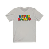 SUPER DADDIO MEN/UNISEX T-SHIRT