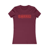 SO SORRY WOMEN'S T-SHIRT