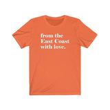 FROM THE EAST COAST WITH LOVE MEN/UNISEX T-SHIRT