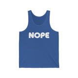 NOPE - Unisex Jersey Tank