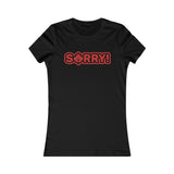 SO SORRY WOMEN'S T-SHIRT