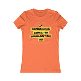 CONQUERED COVID-19 QUARANTINE & CHILL WOMEN'S T-SHIRT