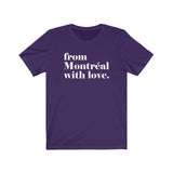 FROM MONTREAL WITH LOVE MEN/UNISEX T-SHIRT