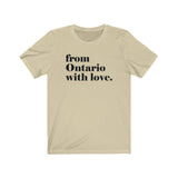 FROM ONTARIO WITH LOVE MEN/UNISEX T-SHIRT
