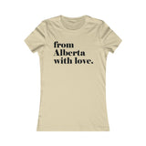 FROM ALBERTA WITH LOVE WOMEN'S T-SHIRT