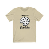 I ACCEPT COOKIES MEN/UNISEX T-SHIRT