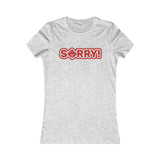SO SORRY WOMEN'S T-SHIRT