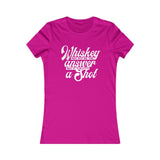 WHISKEY THE ANSWER WOMEN'S T-SHIRT