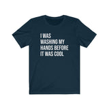 WASHING HANDS MEN/UNISEX T-SHIRT