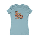 HEY ALL YOU COOL CATS AND KITTENS WOMEN'S T-SHIRT