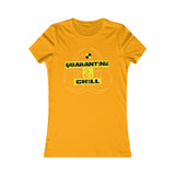 QUARANTINE & CHILL WOMEN'S T-SHIRT