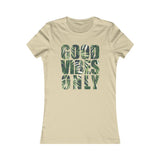 GOOD VIBES WOMEN'S T-SHIRT