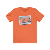 HOME SWEET HOME MEN/UNISEX T-SHIRT