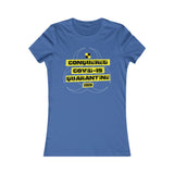 CONQUERED COVID-19 QUARANTINE & CHILL WOMEN'S T-SHIRT