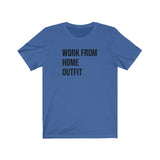 WORK FROM HOME MEN/UNISEX T-SHIRT