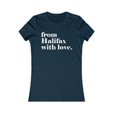 FROM HALIFAX WITH LOVE WOMEN'S T-SHIRT