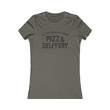 PIZZA DELIVERY WOMEN'S T-SHIRT