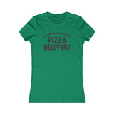 PIZZA DELIVERY WOMEN'S T-SHIRT