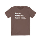 FROM OTTAWA WITH LOVE MEN/UNISEX T-SHIRT