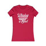 WHISKEY THE ANSWER WOMEN'S T-SHIRT