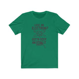 GOTTA KEEP AN ION IT MEN/UNISEX T-SHIRT
