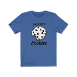 I ACCEPT COOKIES MEN/UNISEX T-SHIRT