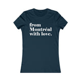 DE MONTRÉAL AVEC AMOUR T-SHIRT POUR FEMMES