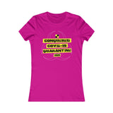 CONQUERED COVID-19 QUARANTINE & CHILL WOMEN'S T-SHIRT