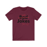 DAD JOKES MEN/UNISEX T-SHIRT