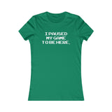 PAUSE GAME WOMEN'S T-SHIRT