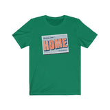 HOME SWEET HOME MEN/UNISEX T-SHIRT